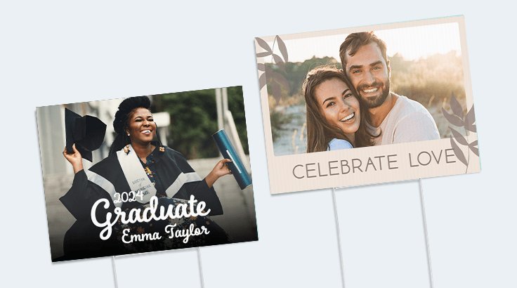 For an easy way to announce your event, choose a custom yard sign.